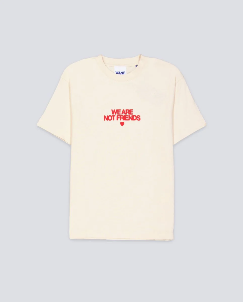 Camiseta We Are Not Friends Off Bold Love Beige Unisex